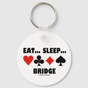 Eat... Sleep... Bridge (Bridge Humour Card Suits) Key Ring