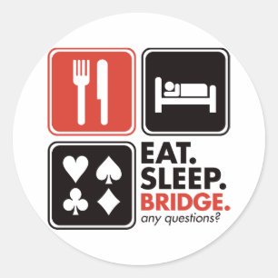 Eat Sleep Bridge Classic Round Sticker