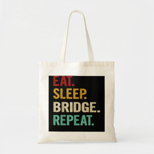 Eat Sleep Bridge Repeat Funny Bridge Player Card G Tote Bag