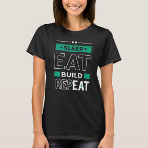 Eat Sleep Build Repeat Building Blocks Bricks Mast T-Shirt