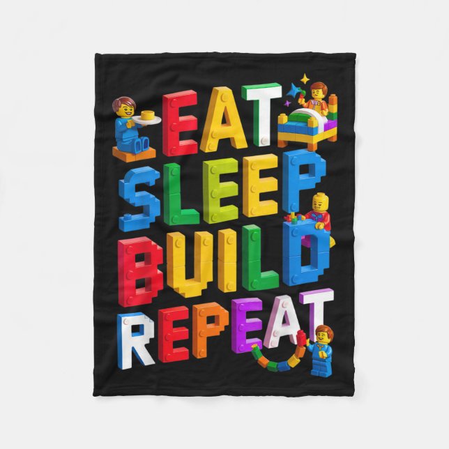 Eat Sleep Build Repeat Master Builder Building Bri Fleece Blanket (Front)
