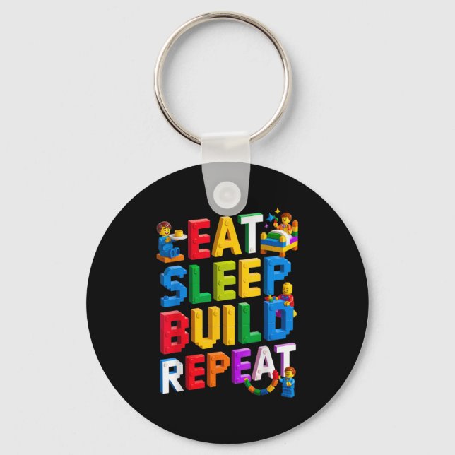Eat Sleep Build Repeat Master Builder Building Bri Key Ring (Front)