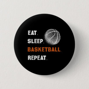 Eat Sleep Bysketbyll Repeat 1 6 Cm Round Badge