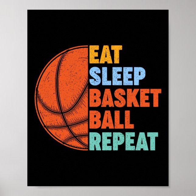 Eat Sleep Bysketbyll Repeat For Men Teens Boys Gir Poster (Front)