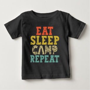 Eat Sleep Camp Repeat Camping Lover Baby T-Shirt