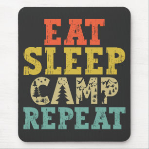 Eat Sleep Camp Repeat Camping Lover Mouse Mat