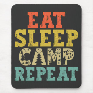Eat Sleep Camp Repeat Camping Lover Mouse Mat