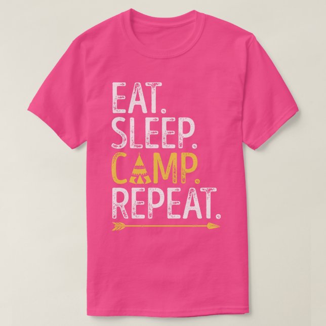 Eat Sleep Camp Repeat Funny Camping T-Shirt (Design Front)