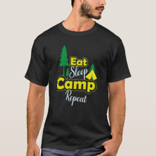 Eat sleep camp repeat funny T-Shirt