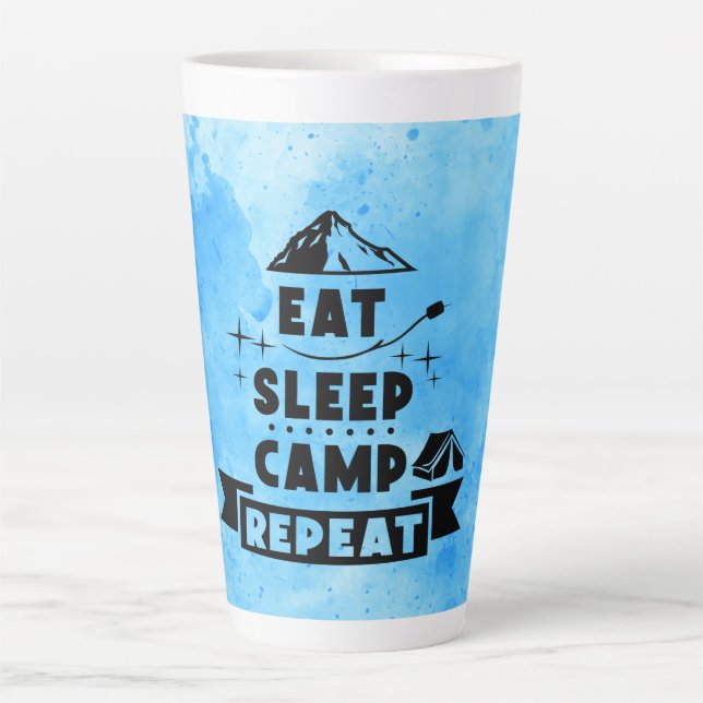Eat, Sleep, Camp, Repeat Latte Mug (Front)