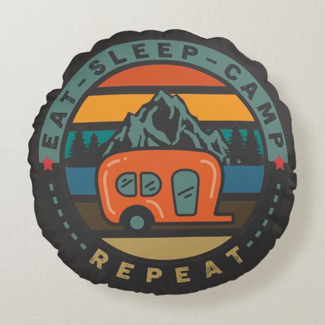 Eat, Sleep, Camp - Repeat  Round Cushion (Front)