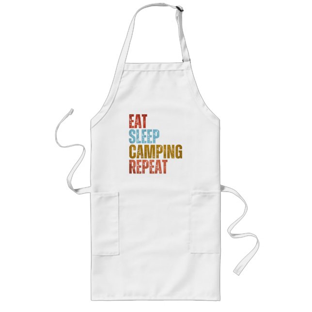 EAT SLEEP CAMPING REPEAT  LONG APRON (Front)