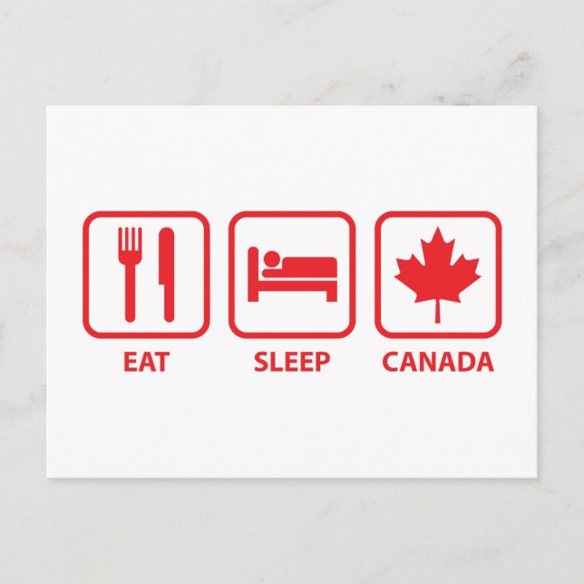 Eat Sleep Canada Postcard (Front)