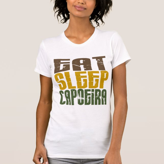 Eat Sleep Capoeira 1 T-Shirt (Front)