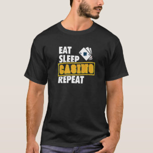 Eat Sleep Casino Repeat Gambler's Premium T-Shirt