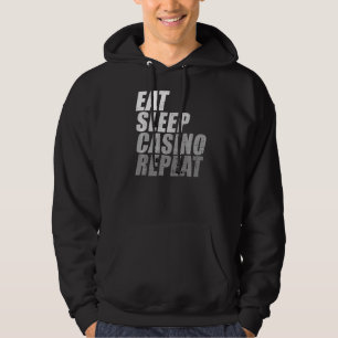 Eat Sleep Casino Repeat Poker Dealer Hoodie