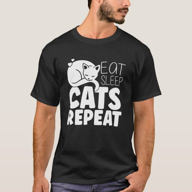 Eat Sleep Cat Repeat  Pet Cat Owner Kitten T-Shirt (Front)