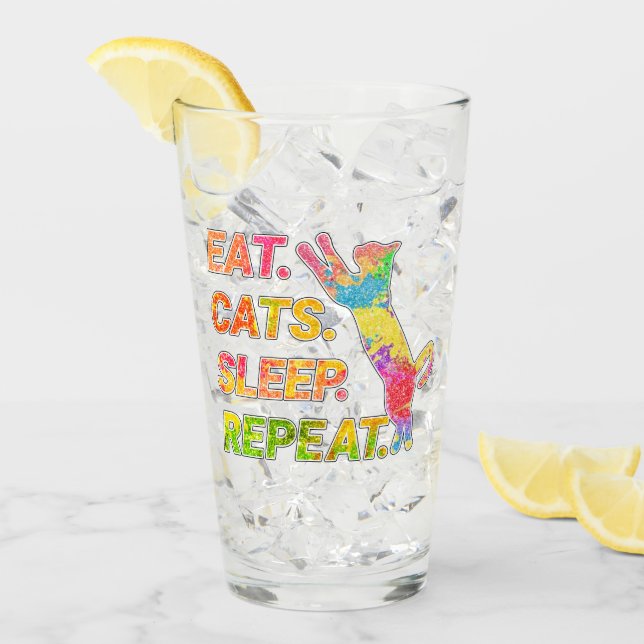 Eat, Sleep, Cats, Repeat – Colorful Cat Lover Glass (Front Ice)