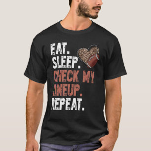 Eat Sleep Check My Lineup Repeat Fantasy Football T-Shirt