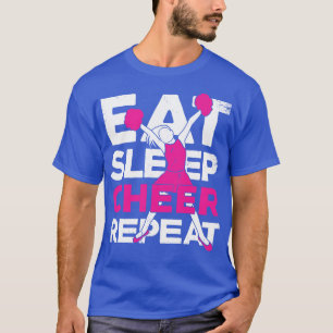 Eat Sleep Cheer Repeat Cheerleader Gift  T-Shirt