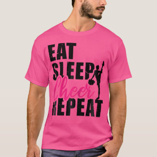 Eat Sleep Cheer Repeat Cheerleading Cheerleader Gy T-Shirt