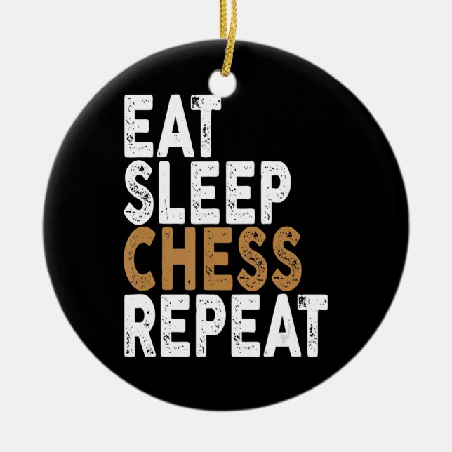 eat sleep chess repeat   chess ceramic tree decoration (Front)