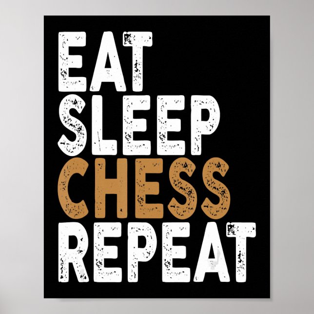 eat sleep chess repeat   chess poster (Front)