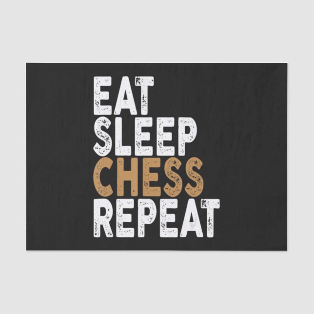 eat sleep chess repeat   chess tissue paper (Front)