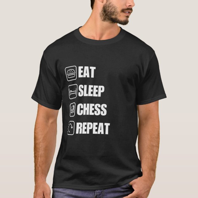 Eat Sleep Chess Repeat Funny Quote T-Shirt (Front)