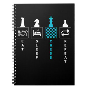 Eat Sleep Chess Repeat Notebook