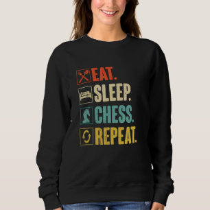 Eat Sleep Chess Repeat Retro Vintage Chess Sweatshirt