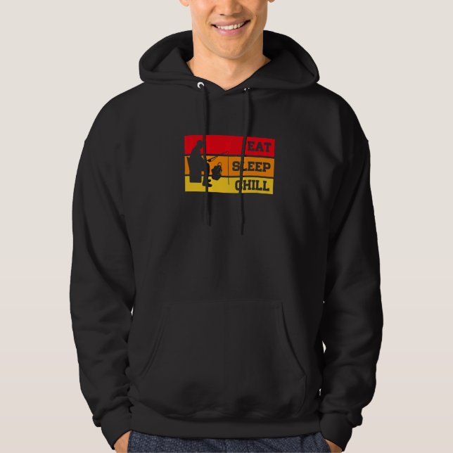 Eat Sleep Chill Repeat Ice Fishing Fisher Fishing  Hoodie (Front)