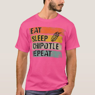 Eat Sleep Chipotle Repeat Funny Chipotle Pepper T-Shirt