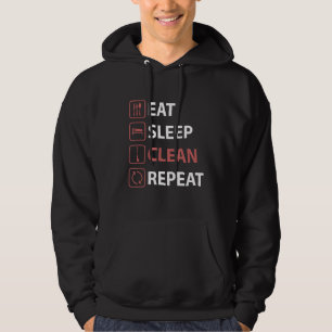 Eat Sleep Clean Repeat Housekeeping Housekeeper Hoodie