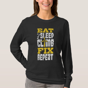 Eat Sleep Climb Fix Vertical Wind Power Turbine T-Shirt