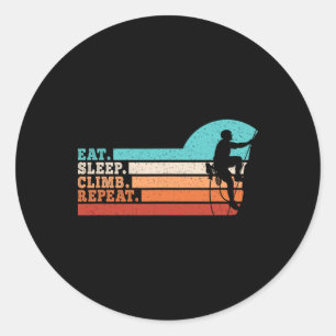 Eat Sleep Climb Repeat Funny Climbing Climber Men  Classic Round Sticker
