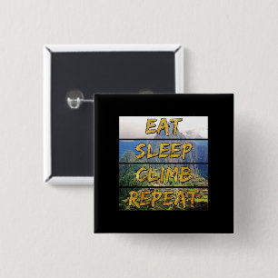 Eat Sleep Climb Repeat - Machu Picchu, Peru 15 Cm Square Badge