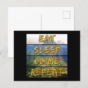 Eat Sleep Climb Repeat - Machu Picchu, Peru Postcard