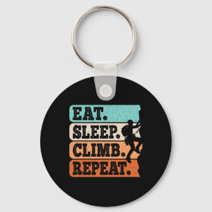 Eat Sleep Climb Repeat Rock Climbing Bouldering Me Key Ring