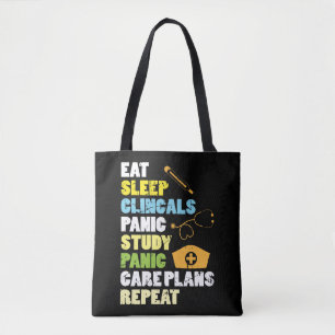 Eat Sleep Clinicals Panic Study Repeat Nurse Tote Bag