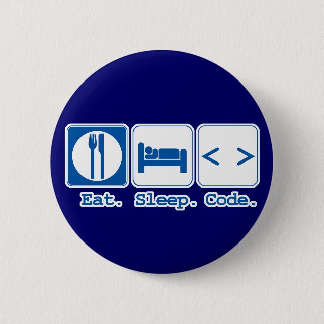 eat sleep code (html) 6 cm round badge (Front)