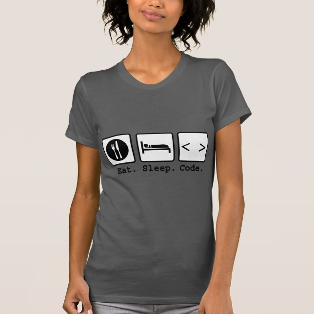 eat sleep code Nerd Wear T-Shirt (Front)