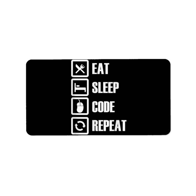 Eat Sleep Code Repeat Coding Programming Engineer Label (Front)