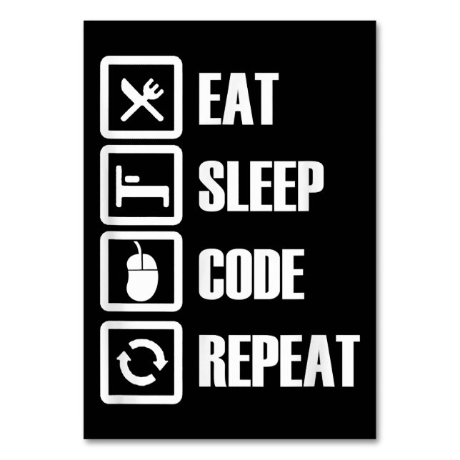 Eat Sleep Code Repeat Coding Programming Engineer Table Number (Front)