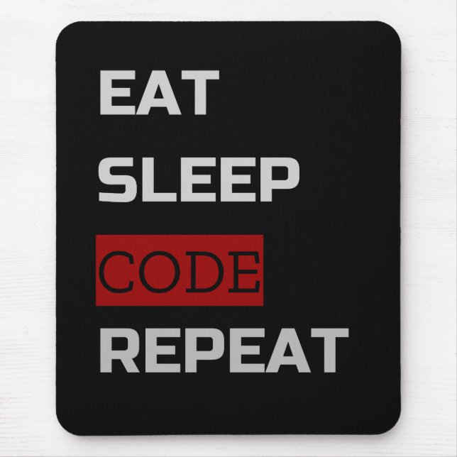 Eat Sleep CODE Repeat Mouse Mat (Front)