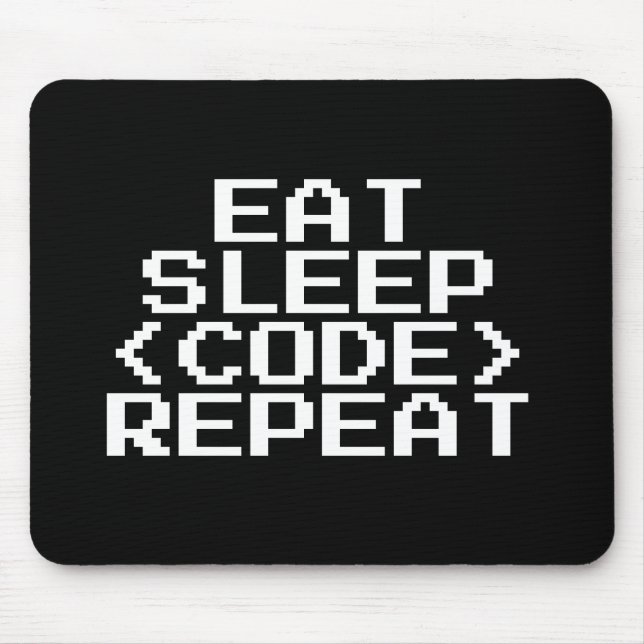 EAT SLEEP CODE REPEAT mousepad gift for programmer (Front)