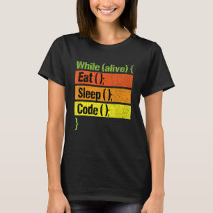 Eat Sleep Code Repeat  Programming Coding Develope T-Shirt