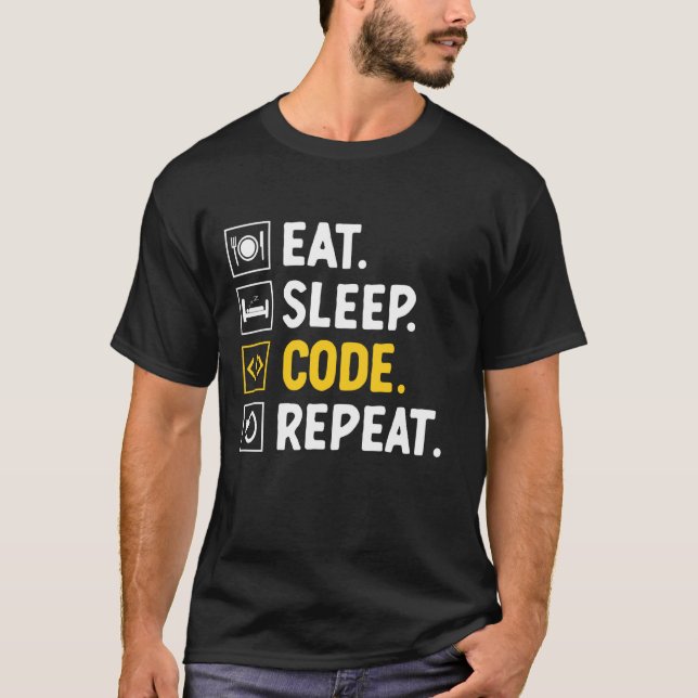 Eat Sleep Code Repeat Robotic Programming Coder Pr T-Shirt (Front)