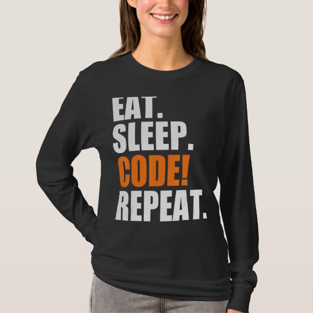 Eat Sleep Code Repeat T-Shirt (Front)