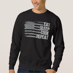 Eat Sleep Code Repeat Us Flag Men Women Girls Boys Sweatshirt